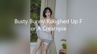 Busty Bunny Roughed Up For A Creampie